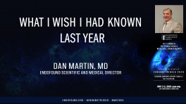 What I wish I had known last year - Dan Martin, MD